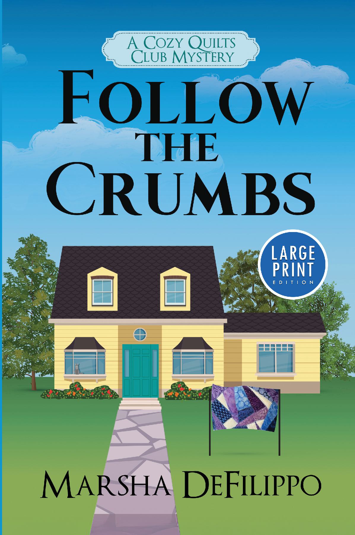 cover of large print edition of Follow the Crumbs